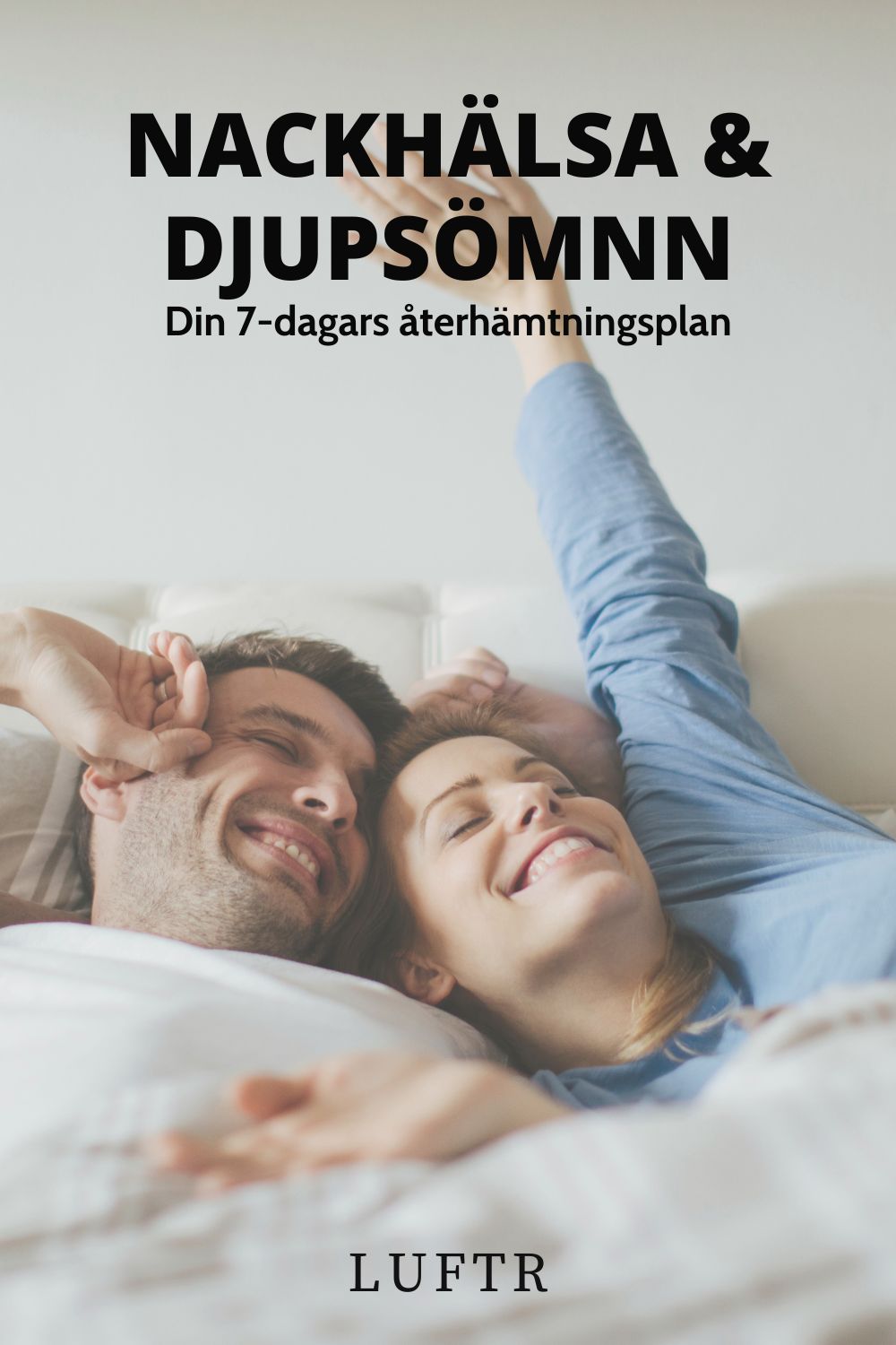 Nackhälsa & Djupsömn: Din 7-dagars återhämtningsplan